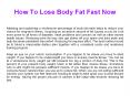 How To Lose Body Fat Fast Now