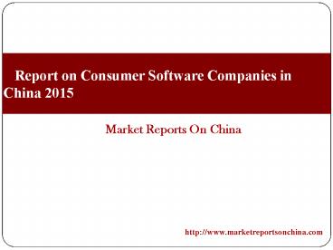 Report on Consumer Software Companies in China 2015