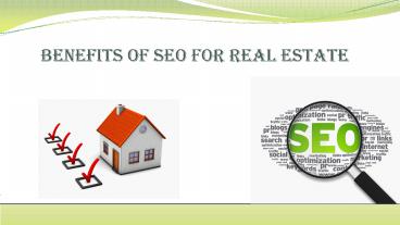 Benefits of SEO For Real Estate