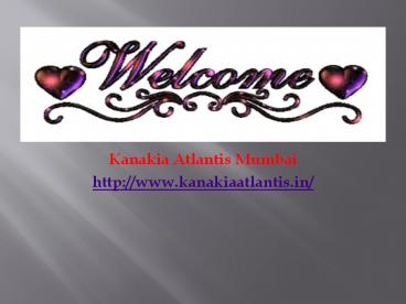 Kanakia Atlantis Mumbai