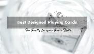 Best Designed Playing Cards