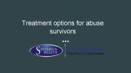 Treatment options for abuse survivors