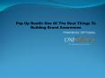 Pop Up Booth: One Of The Best Things To Building Brand Awareness PowerPoint PPT Presentation