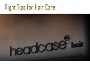 Right Tips for Hair Care