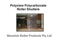 Polyview Roller Shutters