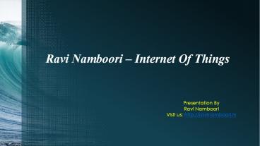 IOT- Internet Of Things by Ravi Namboori Equinix