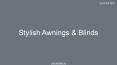 Stylish Awnings and Blinds (1) PowerPoint PPT Presentation