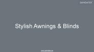 Stylish Awnings and Blinds (1)