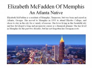 Elizabeth McFadden Of Memphis -  An Atlanta Native (1)