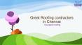 Great Roofing contractors in Chennai | Dovesand roofing PowerPoint PPT Presentation