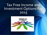 Tax Free Income and Investment Options For 2017
