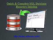 Quick & Complete SQL Database Recovery Solution
