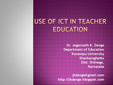 Use of ICT in Teacher Education presentation | free to download