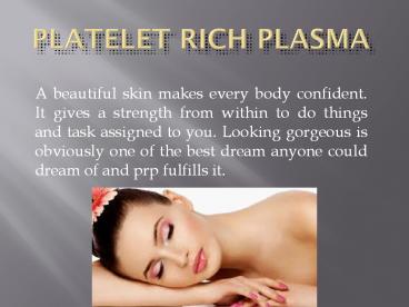 Platelet Rich Plasma treatment