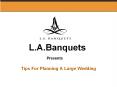Tips For Planning A Large Wedding PowerPoint PPT Presentation