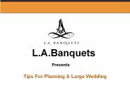 Tips For Planning A Large Wedding