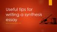 Useful tips for writing a synthesis essay PowerPoint PPT Presentation