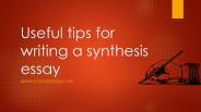 Useful tips for writing a synthesis essay
