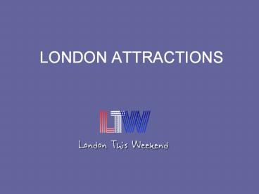 London Attractions