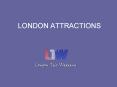 London Attractions PowerPoint PPT Presentation