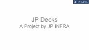 JP Decks - A Project by JP INFRA