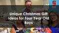 Unique Christmas Gift Ideas for Four Year Old Boys PowerPoint PPT Presentation