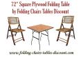 72 Inches Square Plywood Folding Table by Folding Chairs Tables Discount