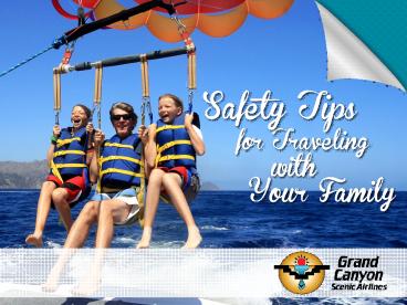 Safety Tips for Traveling with Your Family