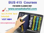 BUS 415 Proactive Tutors/snaptutorial