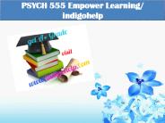 PSYCH 555 Empower Learning/ indigohelp