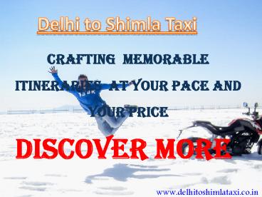 Delhi to Shimla Taxi | Taxi From Delhi to Shimla