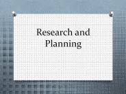 Research and planning