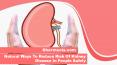 Natural Ways To Reduce Risk Of Kidney Disease In People Safely PowerPoint PPT Presentation