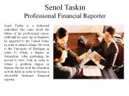 Senol Taskin Professional Financial Reporter