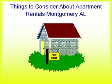 Features of Apartment Rentals in Montgomery AL