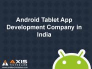Android Tablet App Development Company in India