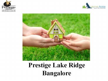 Prestige Lake Ridge Bangalore