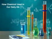 How Chemical Uses In Our Daily life