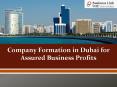 Company Formation in Dubai for Assured Business Profits PowerPoint PPT Presentation