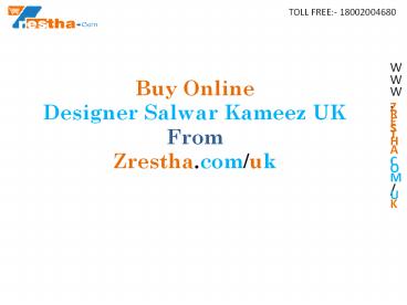 Zrestha UK: Buy Designer Salwar Kameez Online UK