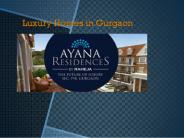 LUXURY HOMES IN GURGAON