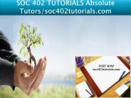 SOC 402 TUTORIALS Absolute Tutors/soc402tutorials.com