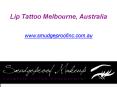 Lip Tattoo Melbourne, Australia - www.smudgeproofinc.com.au - Call at 0449040076 PowerPoint PPT Presentation