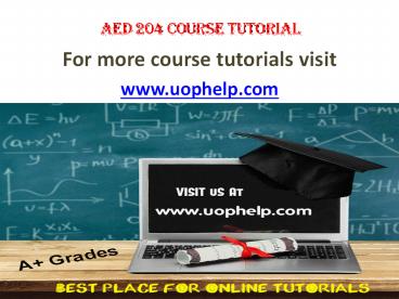 AED 204 ACADEMIC COACH / UOPHELP