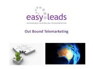 Out Bound Telemarketing - EASY LEADS