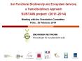 Soil Functional Biodiversity and Ecosystem Services, a Transdisciplinary Approach SUSTAIN project (2011-2014) PowerPoint PPT Presentation
