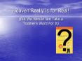 Heaven Really is for Real! PowerPoint PPT Presentation