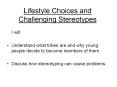 Lifestyle Choices and Challenging Stereotypes PowerPoint PPT Presentation