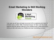 Email Marketing Is Still Working Wonders