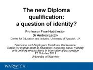 The new Diploma qualification: a question of identity?